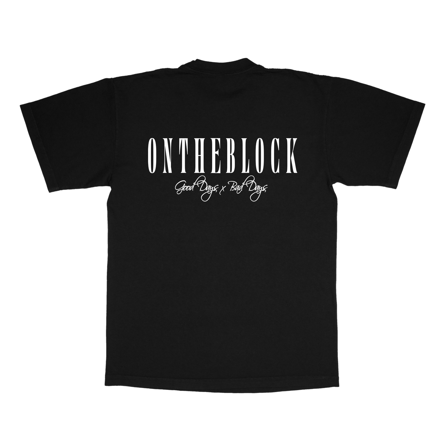 Good Days Bad Days Signature Tee