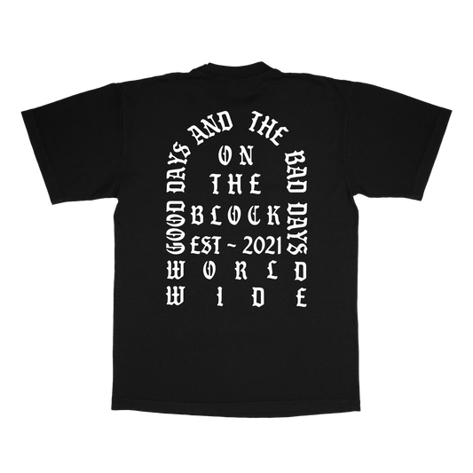 Good Days Bad Days Scripture Tee